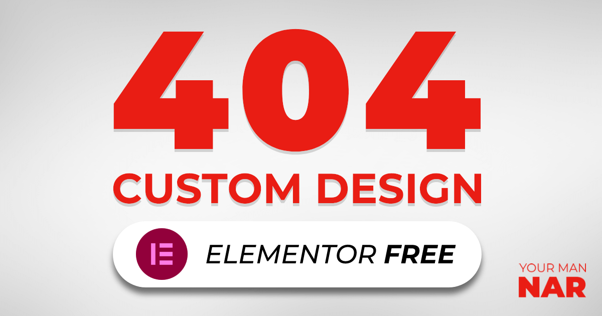 Create and design custom 404 pages on Elementor FREE
